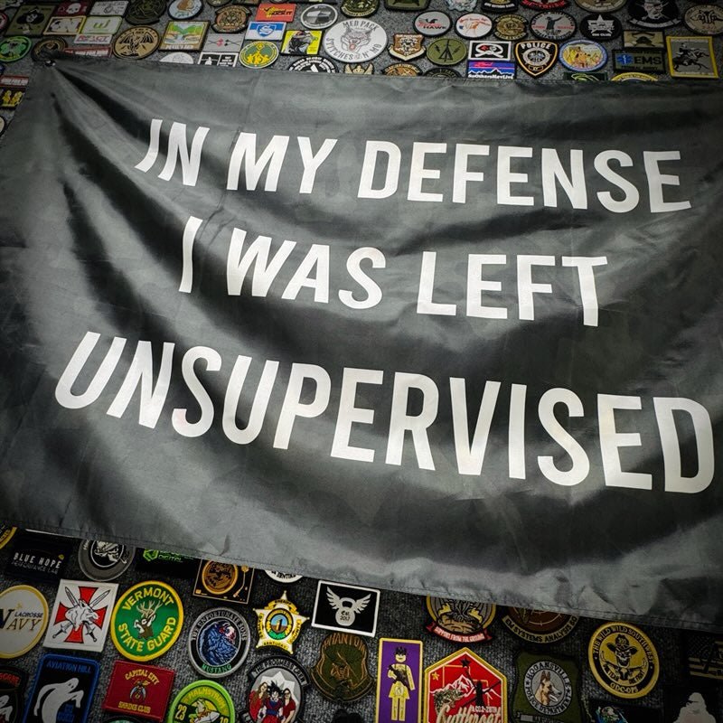 In My Defense I Was Left Unsupervised - 3'x5' - Wall Banner