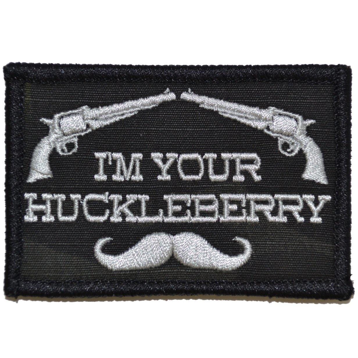I'm Your Huckleberry - 2x3 Patch