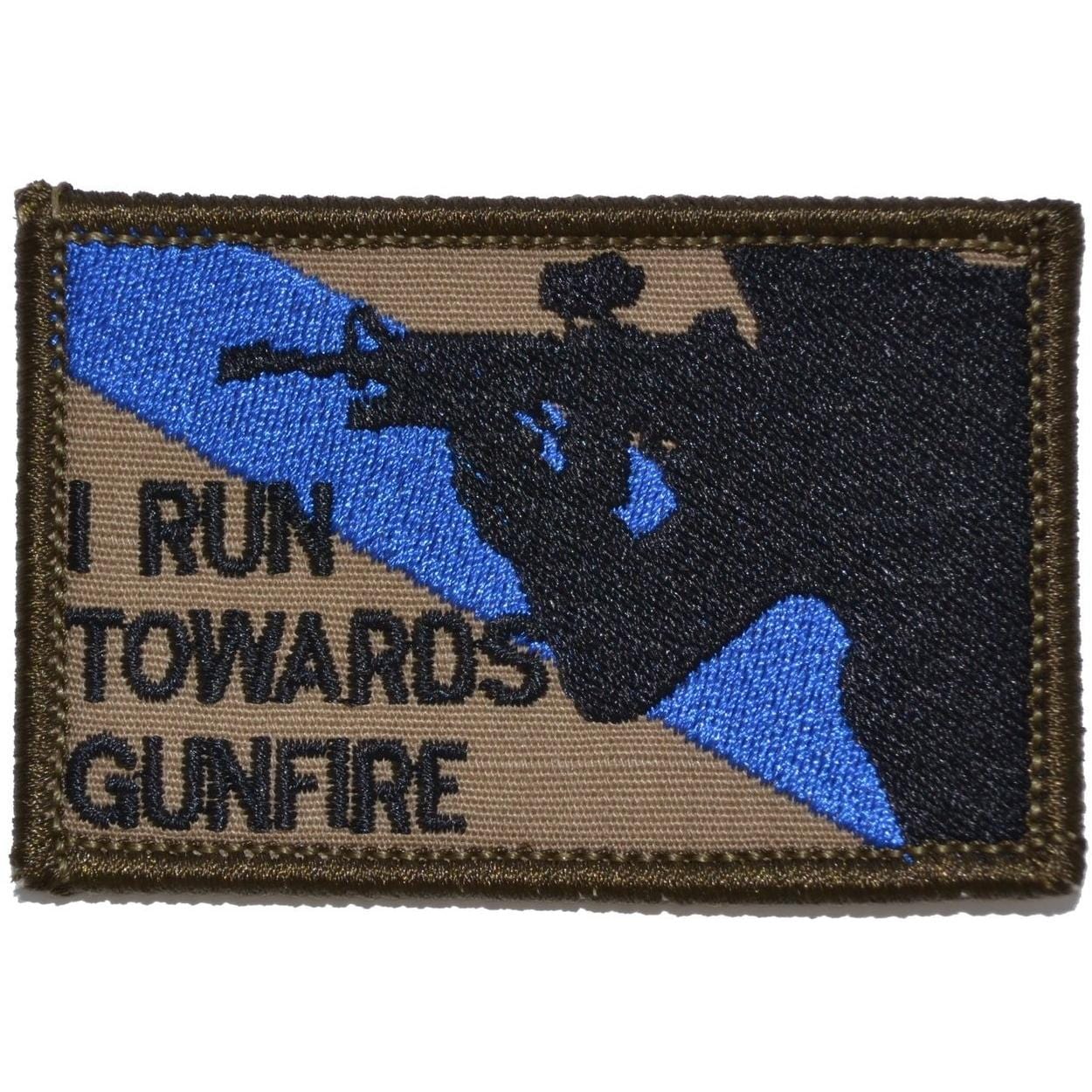 I Run Towards Gunfire - 2x3 Patch