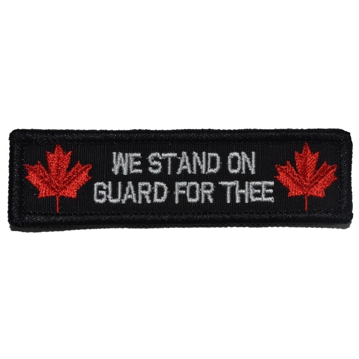 Canada "Stand on Guard For Thee" Motto - 1x3.75 Patch