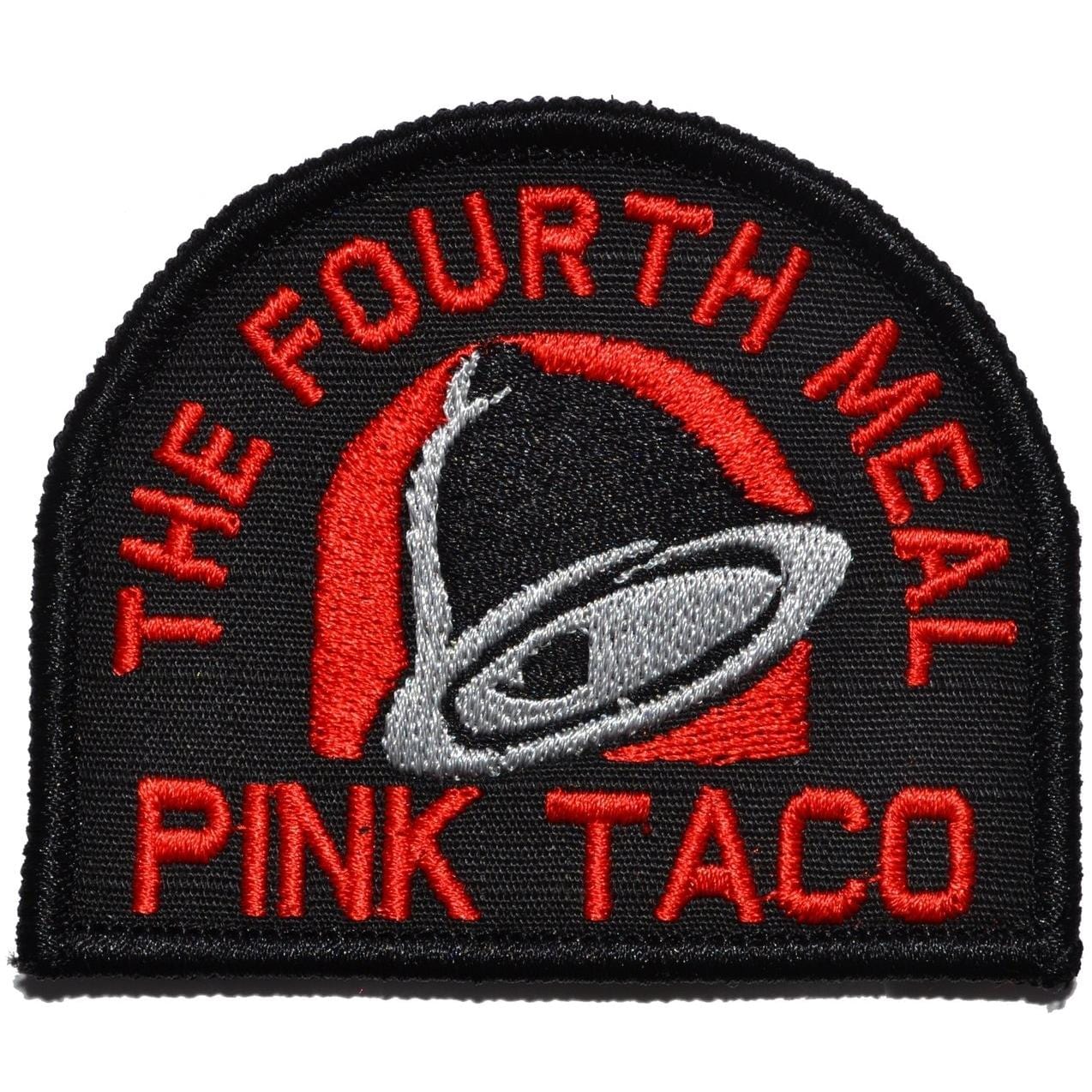 Pink Taco / The Fourth Meal - Arc Military Patch