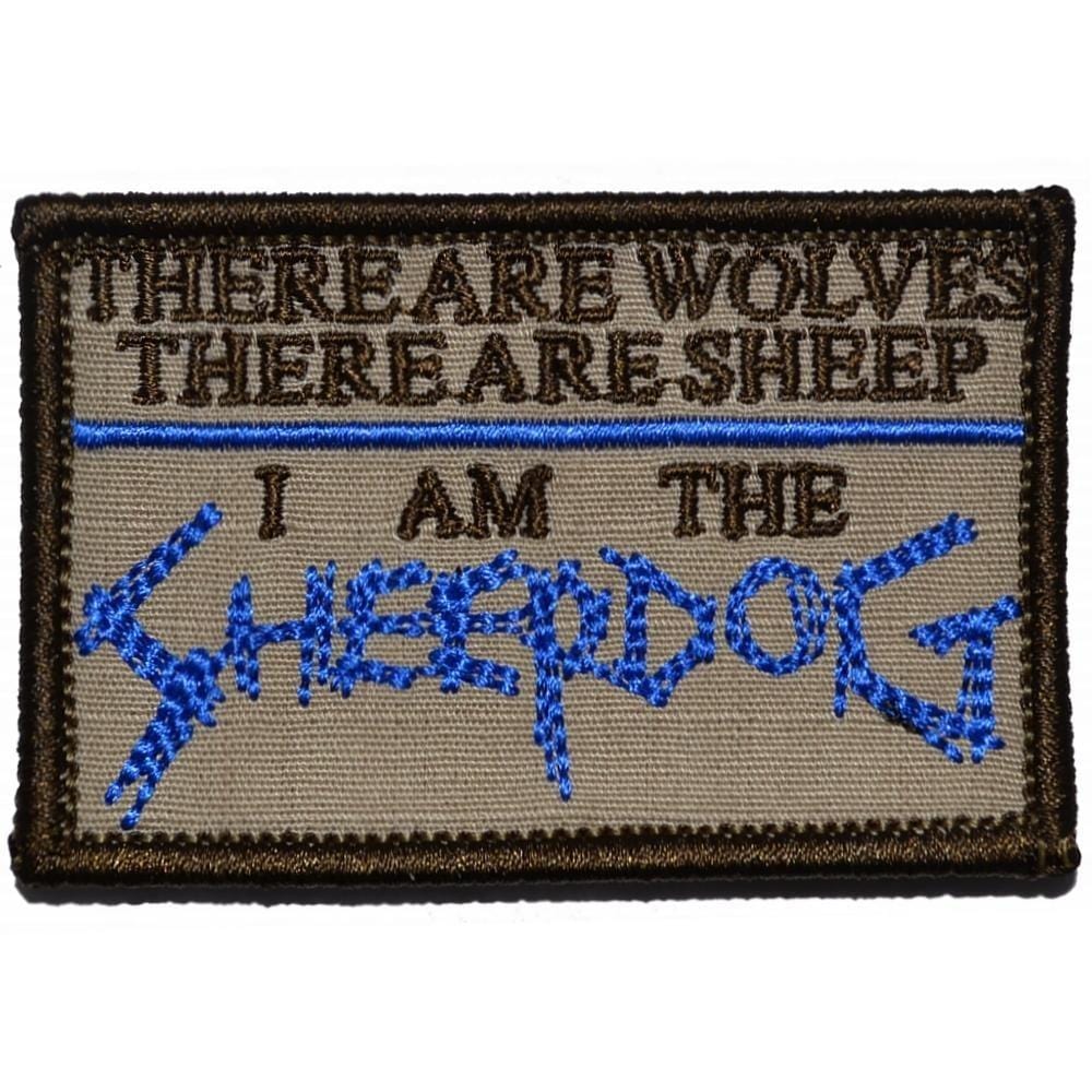 There are Wolves, There are Sheep, I Am the Sheepdog - 2x3 Patch