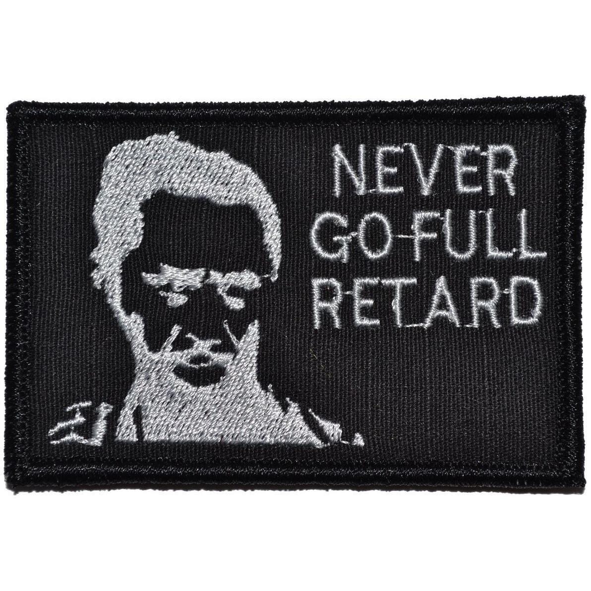 Never Go Full Retard Kirk Lazarus - 2x3 Patch