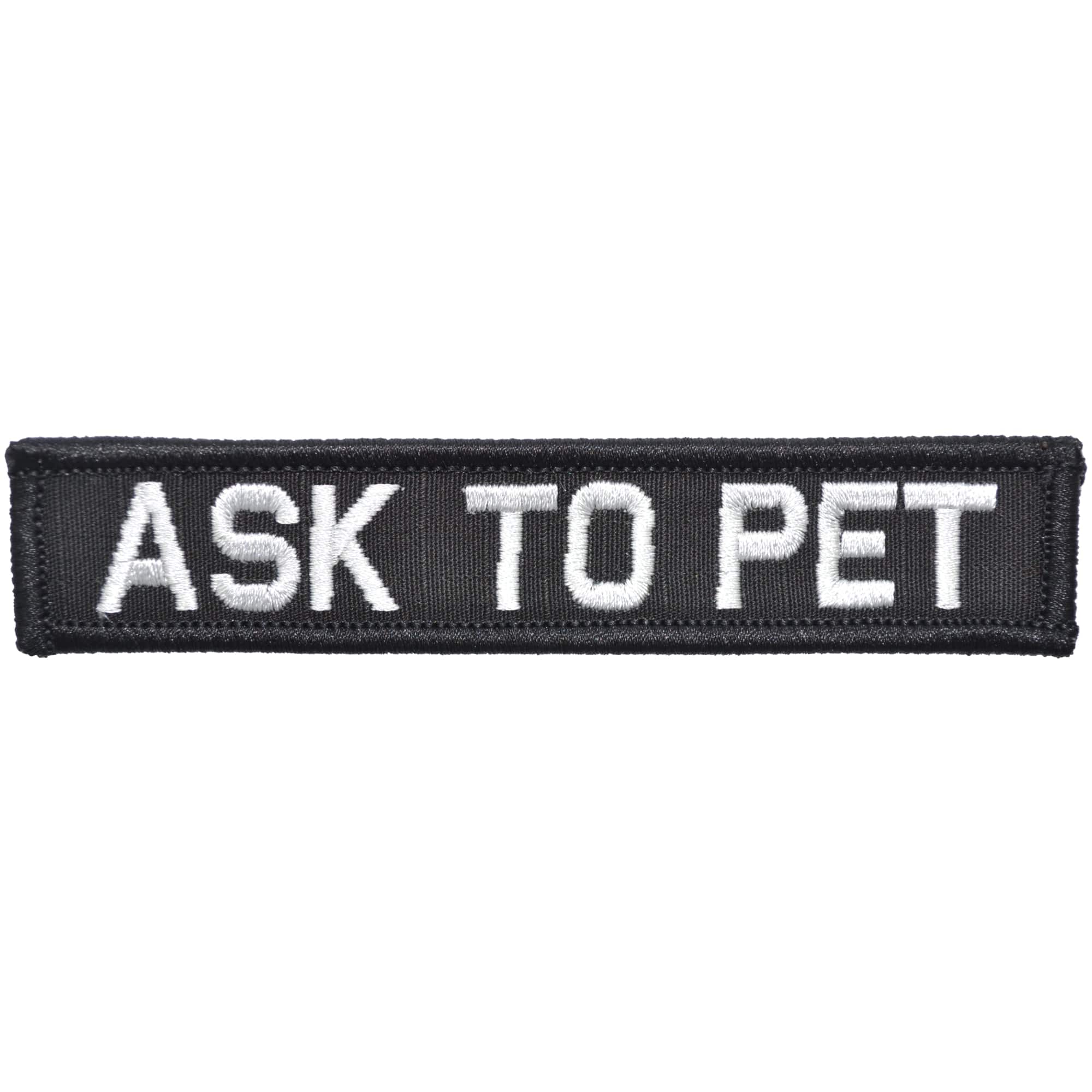 Ask To Pet- 1x5 Patch