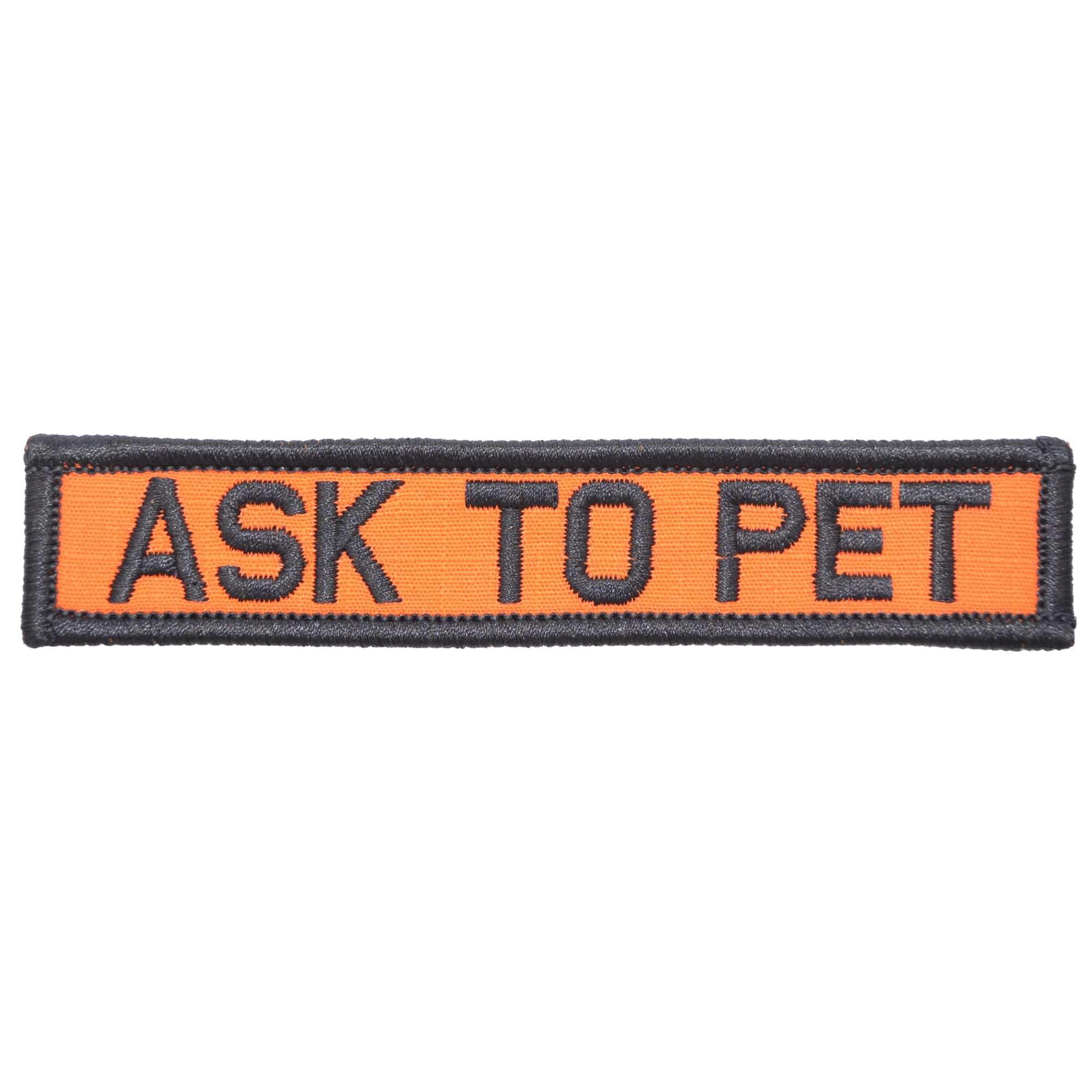 Ask To Pet- 1x5 Patch