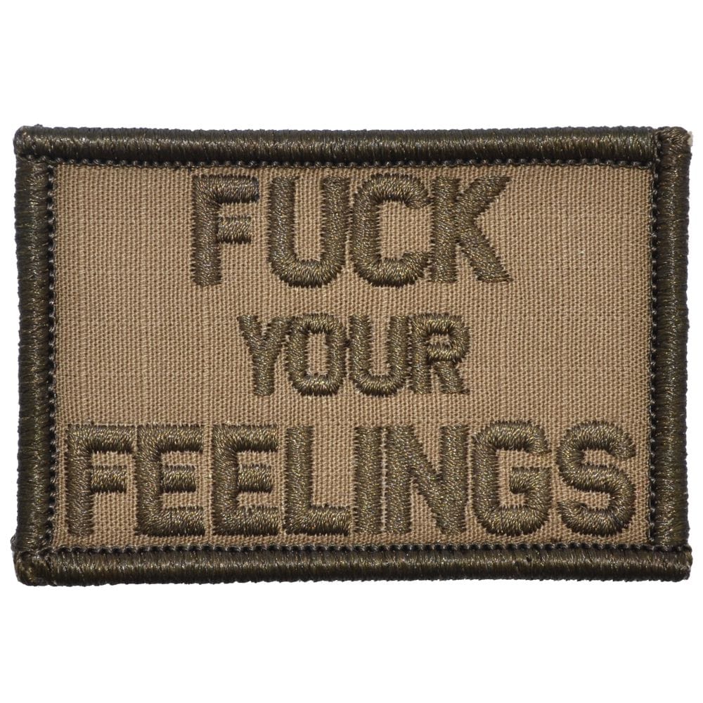 Fuck Your Feelings - 2x3 Patch