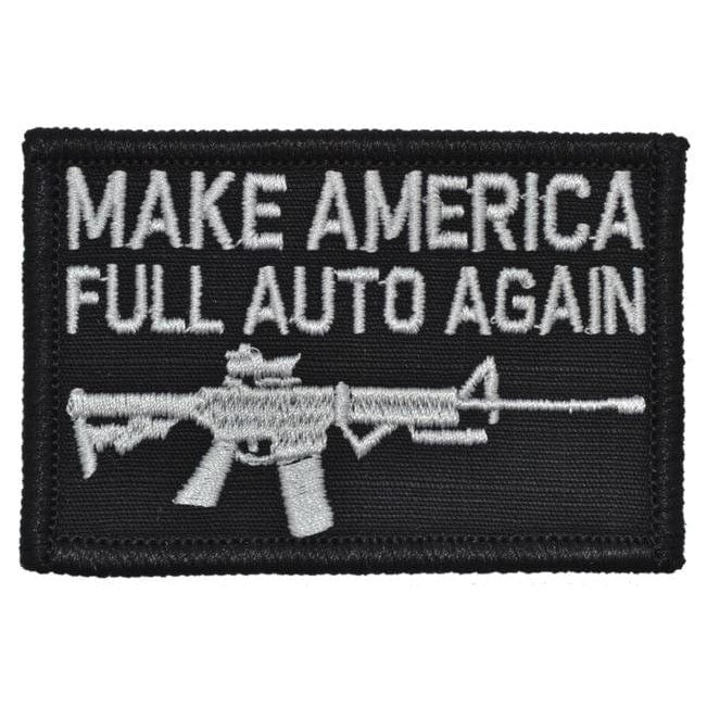 Make America Full Auto Again - 2x3 Patch