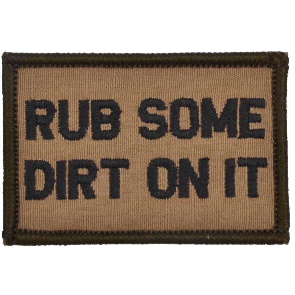 Rub Some Dirt On It - 2x3 Patch