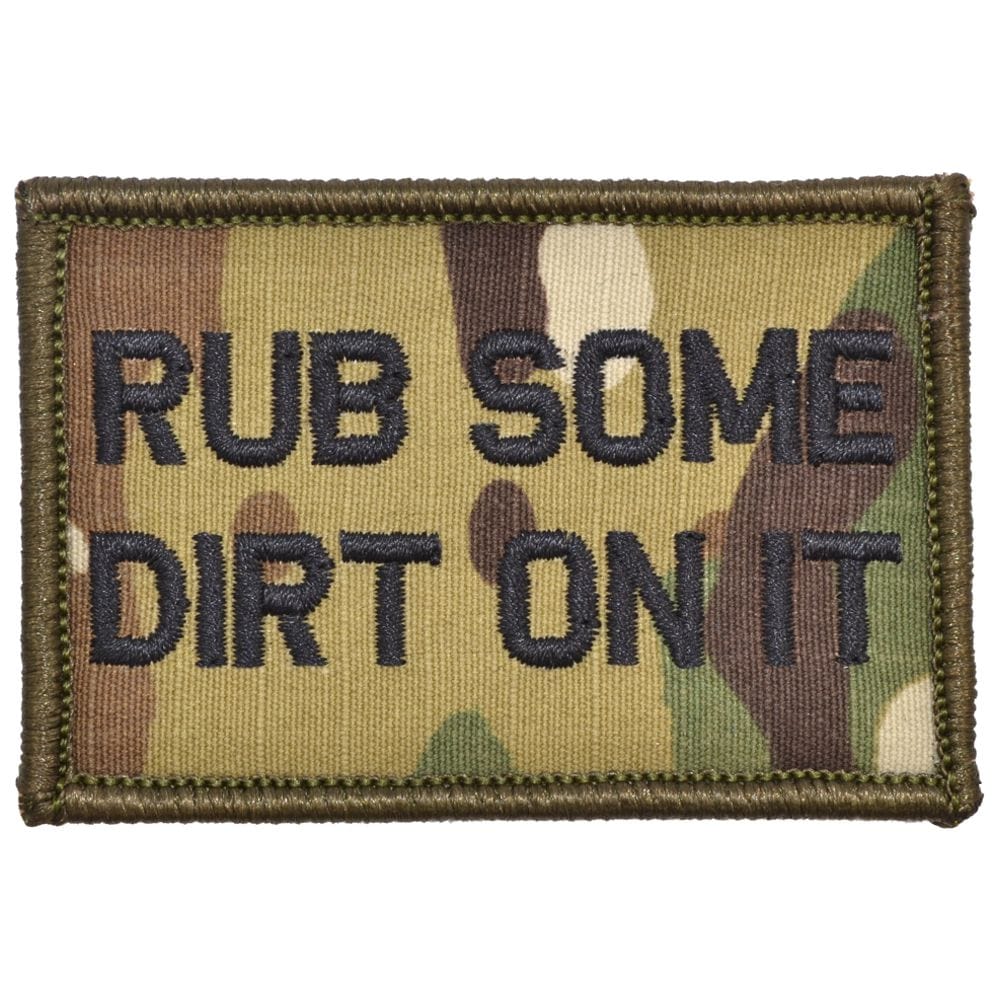 Rub Some Dirt On It - 2x3 Patch