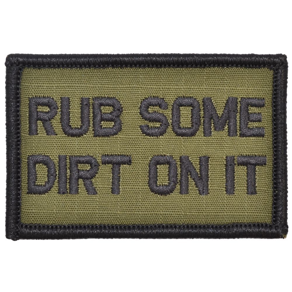 Rub Some Dirt On It - 2x3 Patch
