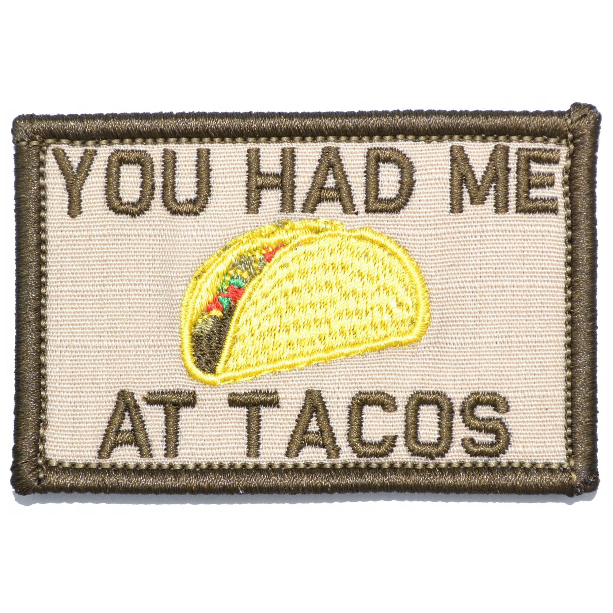 You Had Me At Tacos - 2x3 Patch