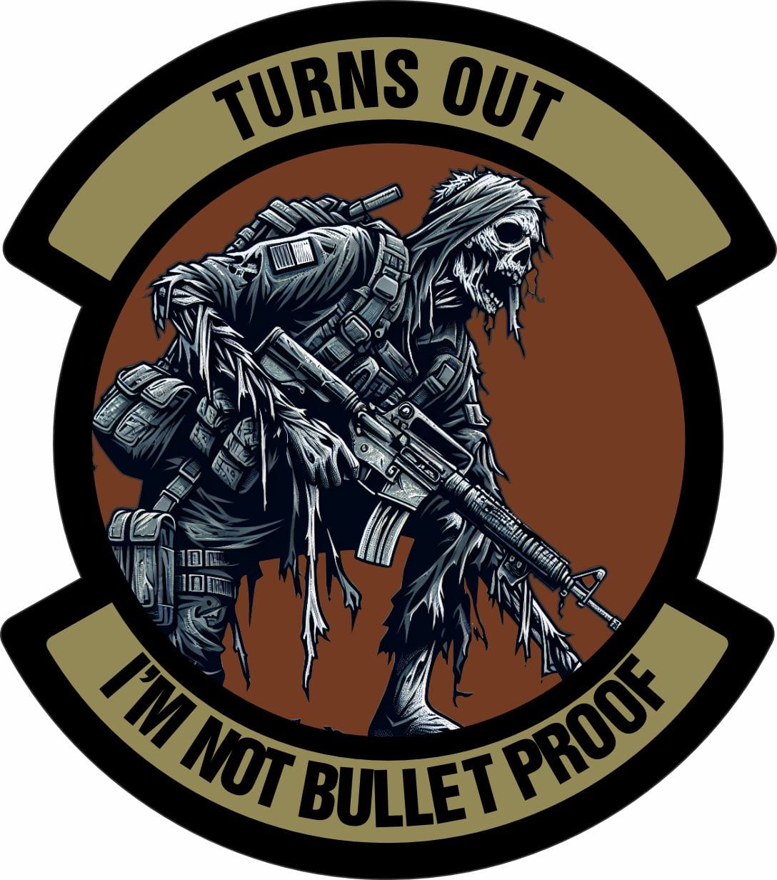 STICKER - Zombie - Turns Out I'm Not Bulletproof - 3.5" Sticker