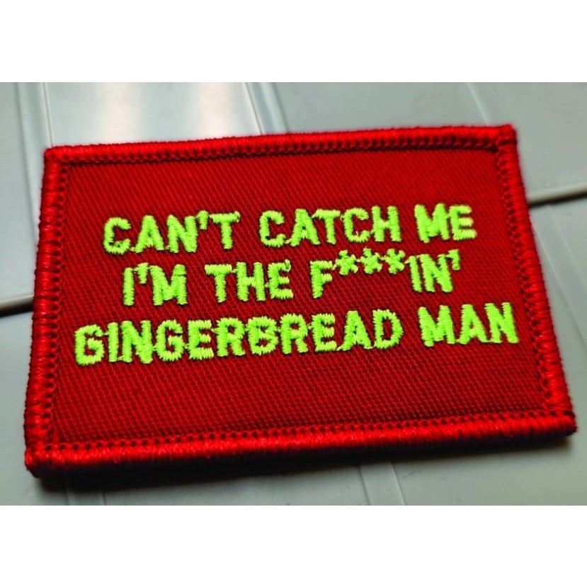 As Seen on Socials - Can't Catch Me - I'm The F***in' Gingerbread Man - 2x3 Patch - Red w/Lime Green