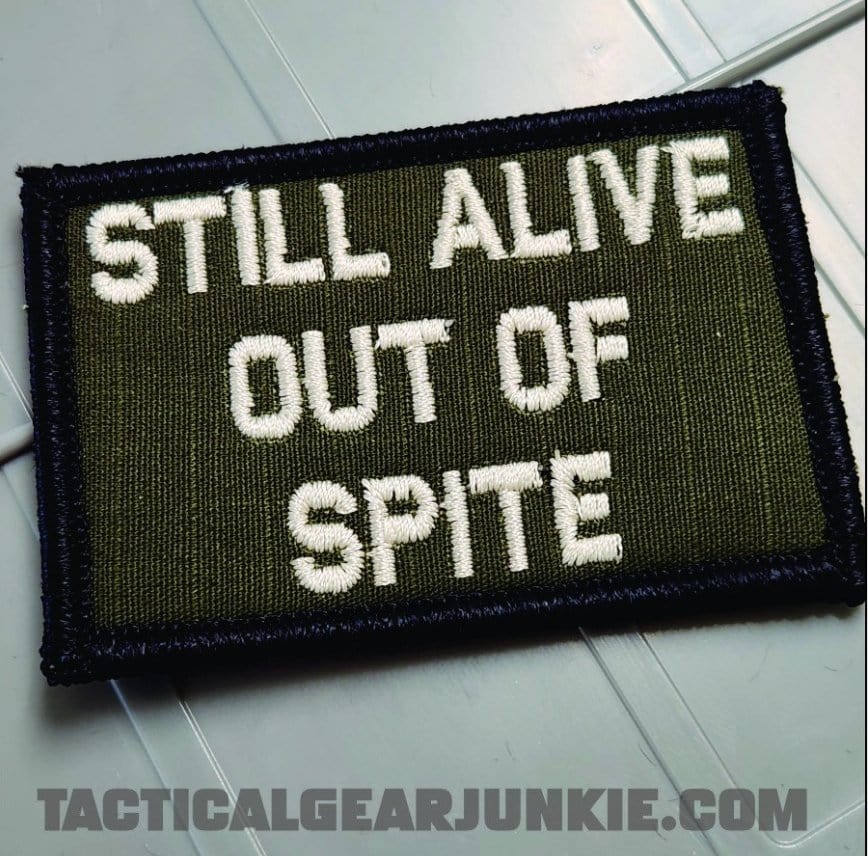 As Seen on Socials - Still Alive Out Of Spite - 2x3 Patch - Olive Drab w/Desert Tan