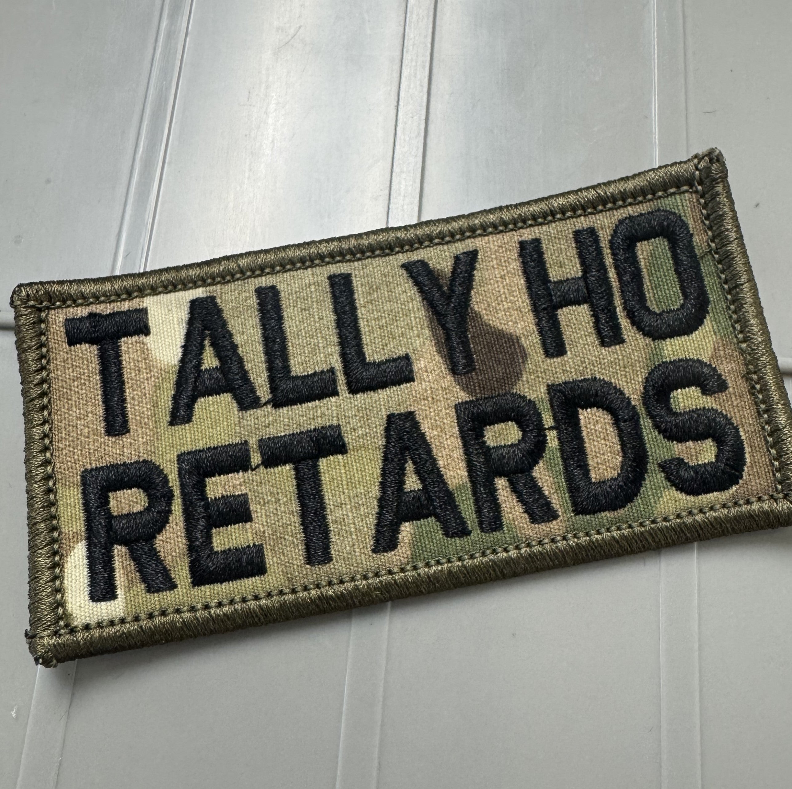 As Seen on Socials - Tally Ho Retards  - 2x4 Patch - Multicam w/Black