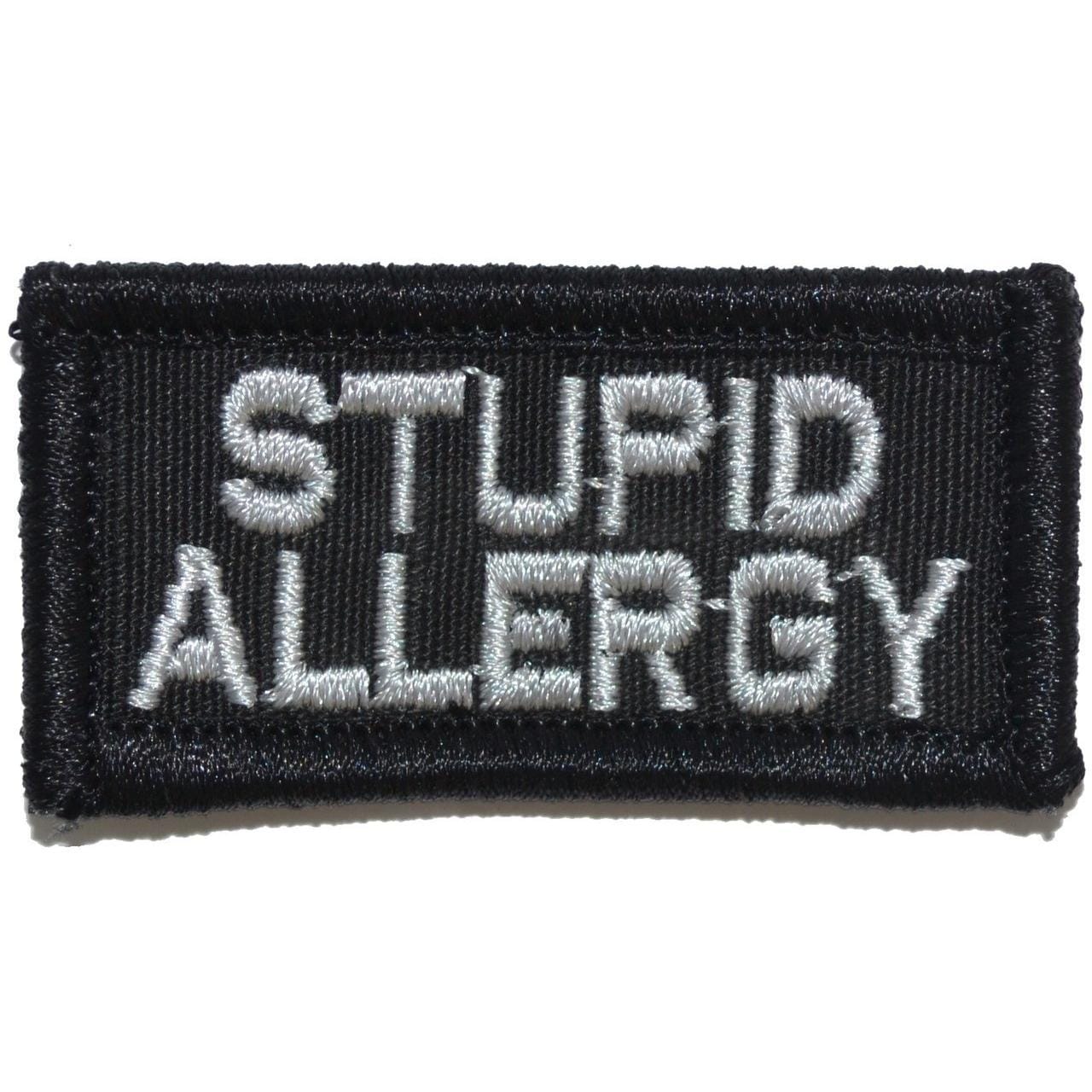 Stupid Allergy - 1x2 Patch