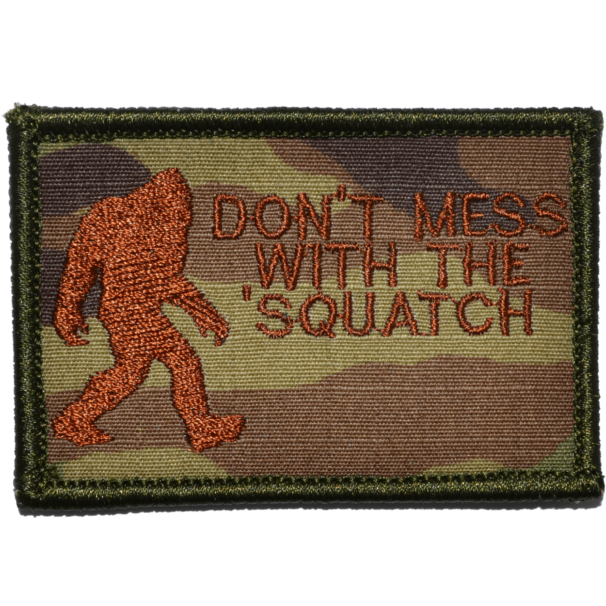 Don't Mess with the Squatch / Bigfoot Hunter 2x3 Military Patch