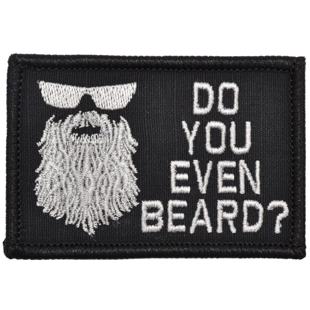 Do You Even Beard? - 2x3 Patch