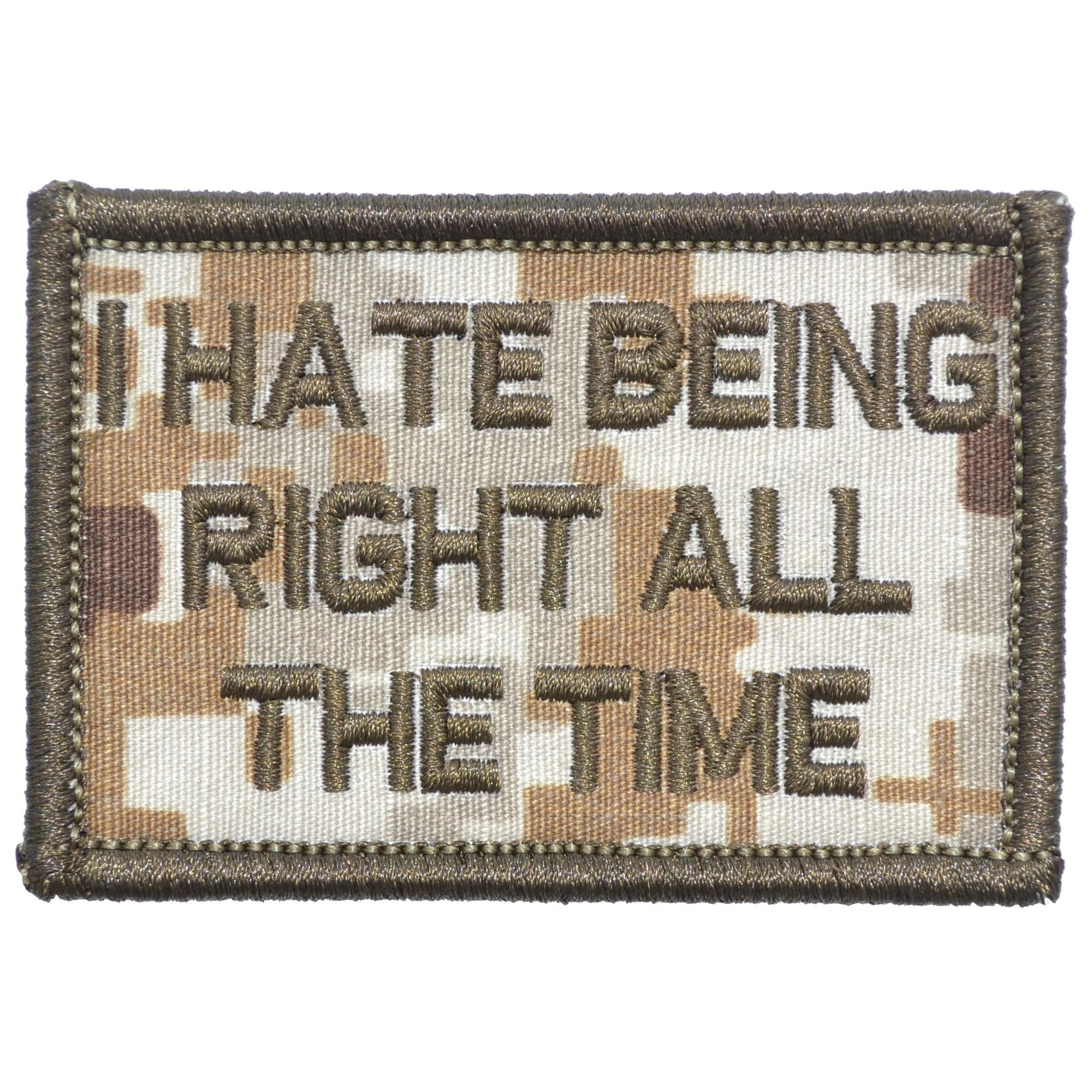 I Hate Being Right All The Time - 2x3 Patch