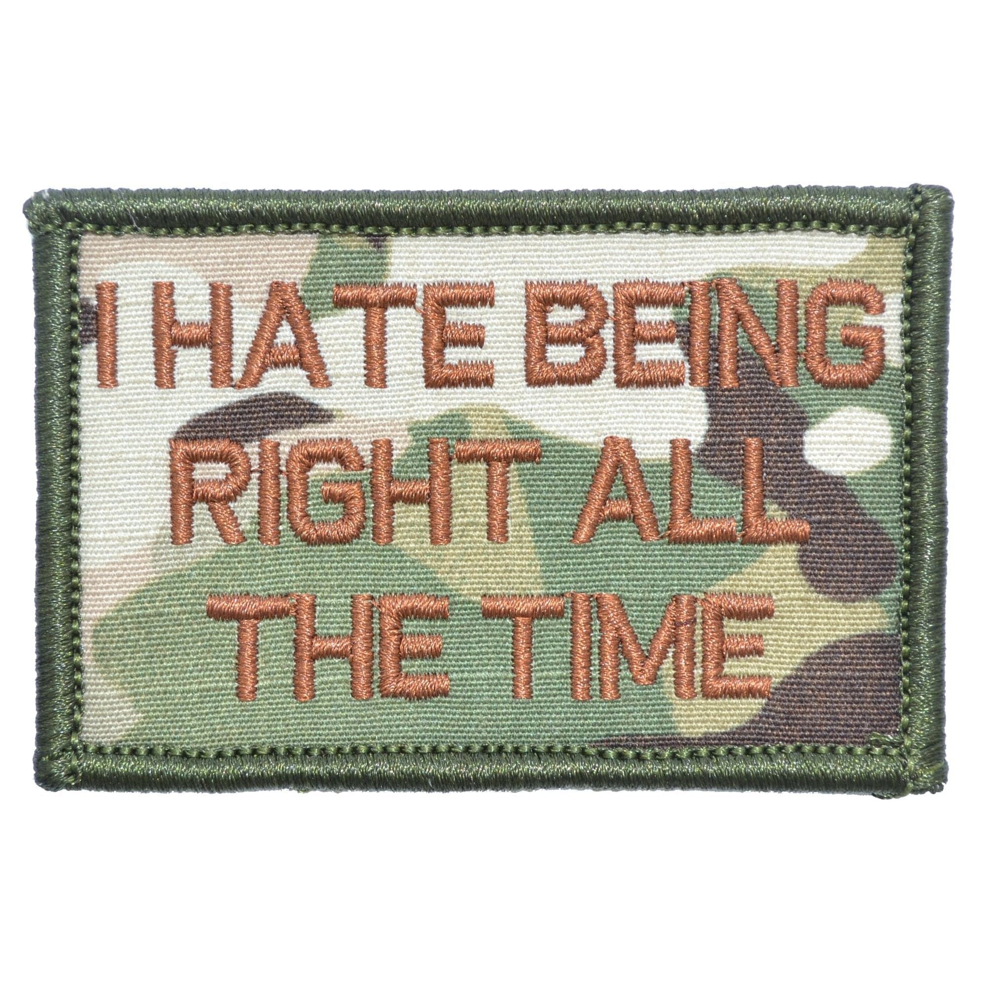 I Hate Being Right All The Time - 2x3 Patch