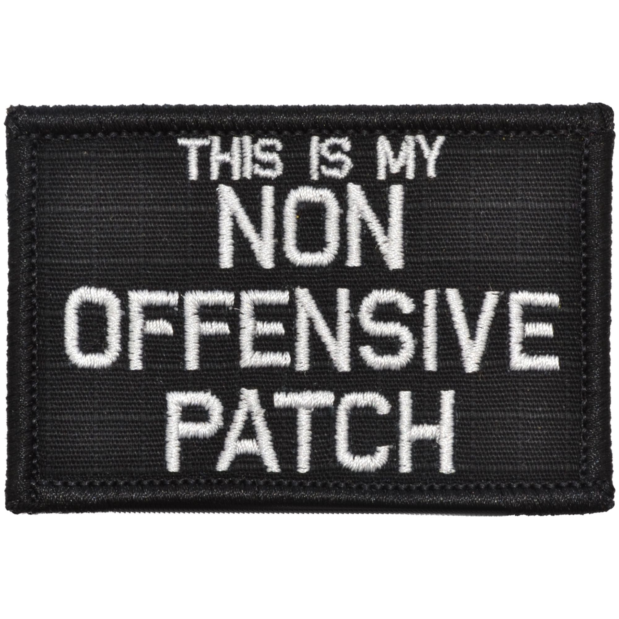 This Is My Non Offensive Patch - 2x3 Patch