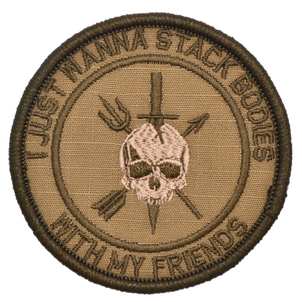 I Just Wanna Stack Bodies With My Friends - 3 inch Round Patch