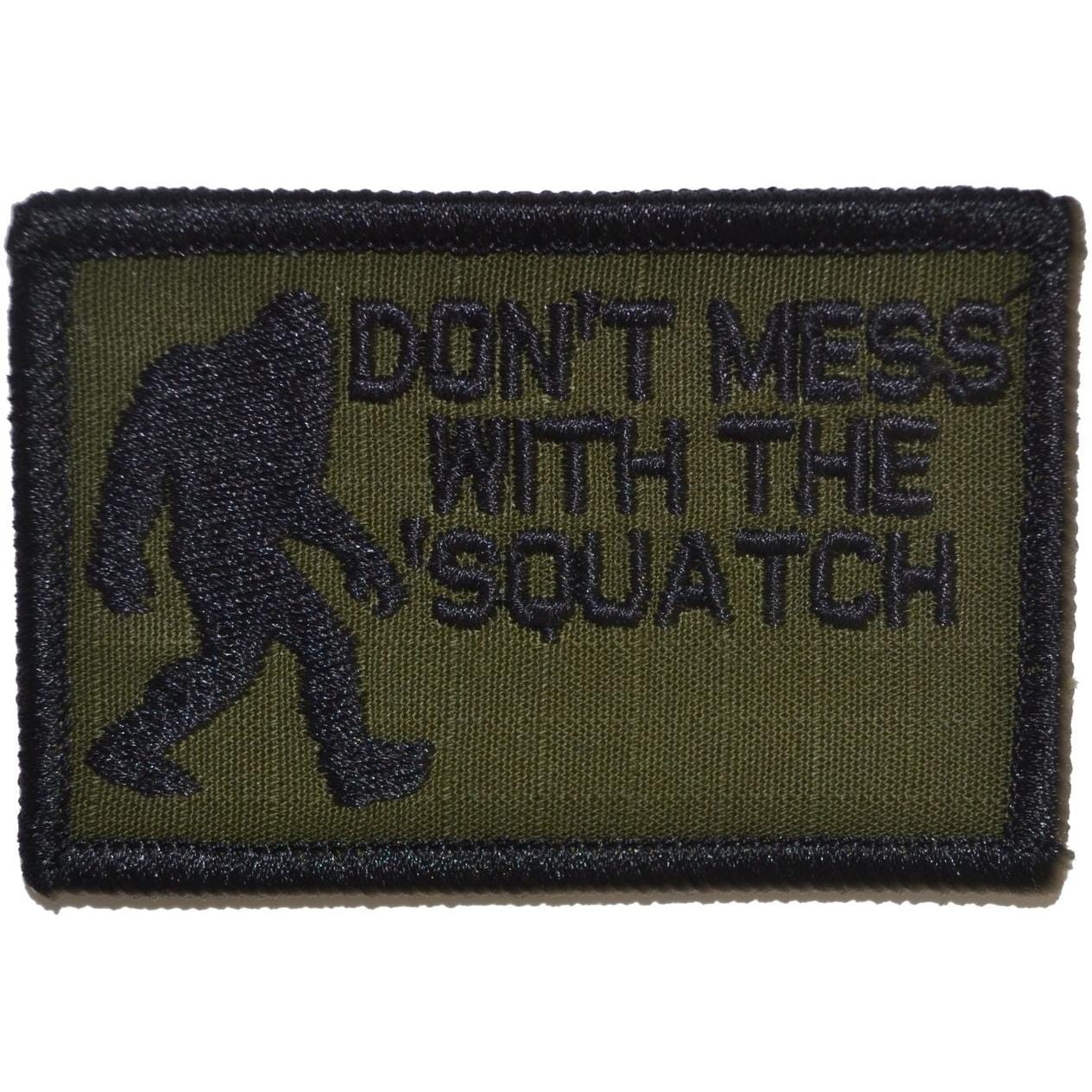 Don't Mess with the Squatch / Bigfoot Hunter 2x3 Military Patch