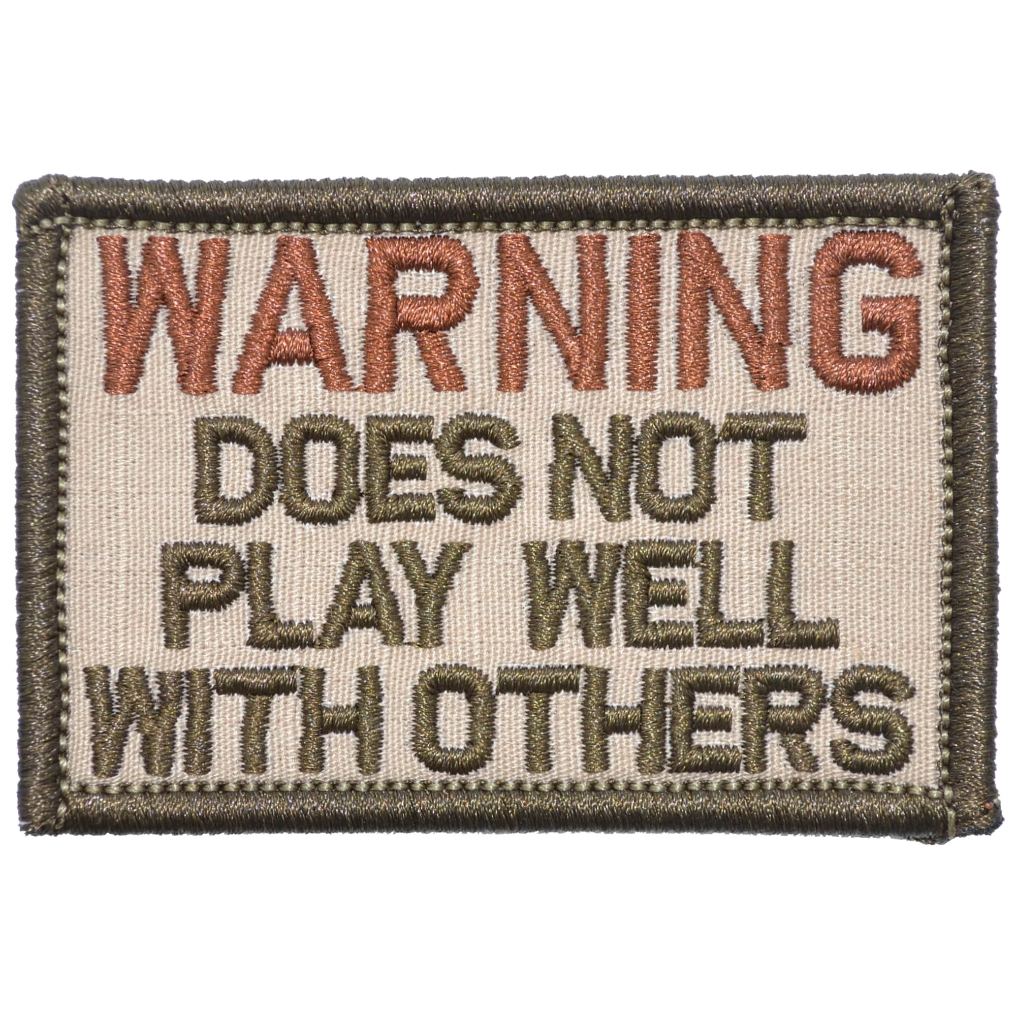 WARNING: Does Not Play Well With Others - 2x3 Patch