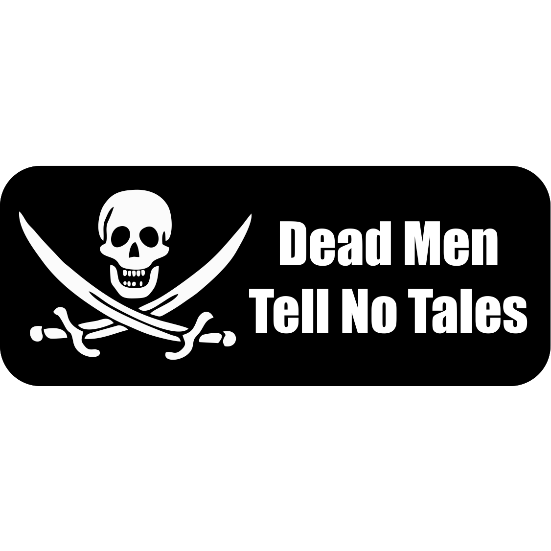 Dead Men Tell No Tales Jolly Roger - 3.75x1.5 inch Sticker